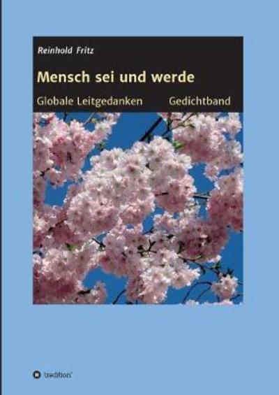 Cover for Reinhold Fritz · Mensch sei und werde (Paperback Bog) (2017)