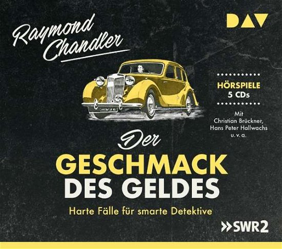 Cover for Raymond Chandler · Chandler:der Geschmack Des Geldes. Hart (Buch) (2019)