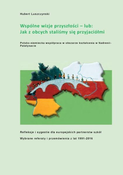 Cover for Luszczynski · Wspólne wizje przyszlosci (Book) (2019)