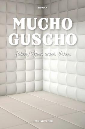 Cover for Taube · Mucho Guscho (Book)