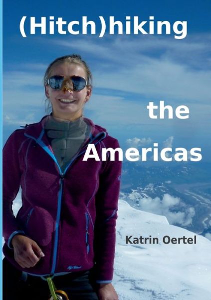 Cover for Katrin Oertel · Hitchhiking the Americas (Paperback Book) (2020)