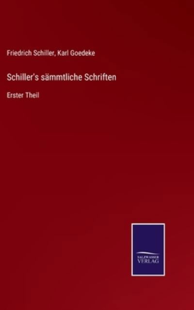 Cover for Friedrich Schiller · Schiller's sammtliche Schriften (Gebundenes Buch) (2021)