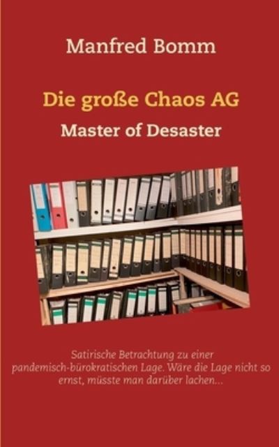 Cover for Manfred Bomm · Die grosse Chaos AG (Paperback Book) (2021)