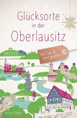 Cover for Antje Kluth · Glücksorte in der Oberlausitz (Book) (2022)