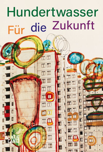 Cover for Pierre Restany · Hundertwasser (German edition): Furdie Zukunft (Paperback Book) (2020)