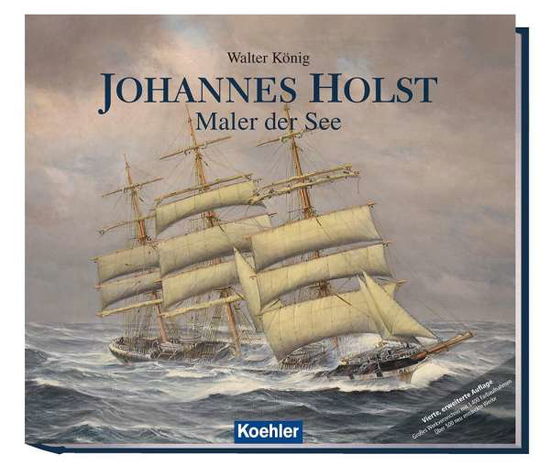 Cover for Walter Koenig · Johannes Holst: Artist Of The Sea (Hardcover Book) (2019)