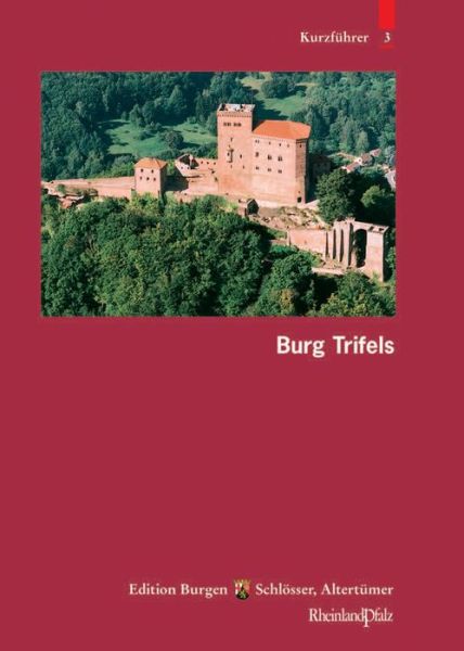 Cover for Bernhard Meyer · Trifels: Burg (Kleine Kunstfuhrer / Kurzfuhrer Der Edition Burgen, Schlosse) (German Edition) (Book) [German edition] (2014)