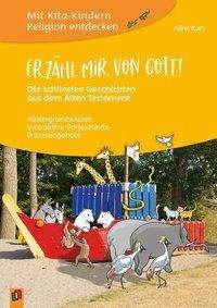 Cover for Kurt · Erzähl mir von Gott! - Die schönst (Bok)