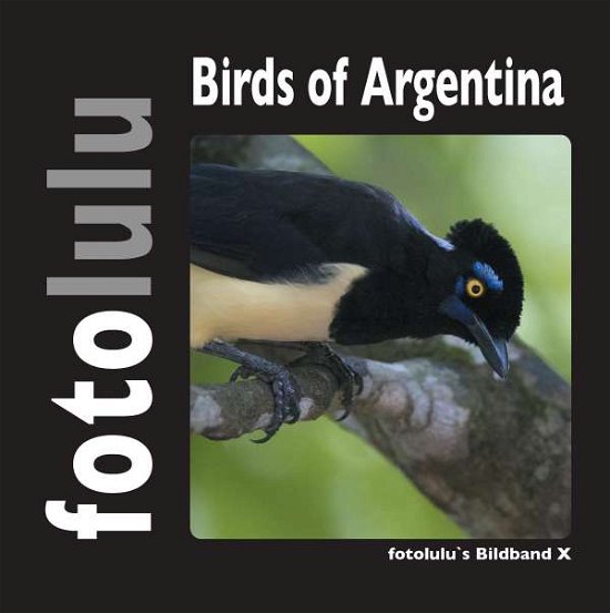 Cover for Fotolulu · Birds of Argentina (Book)