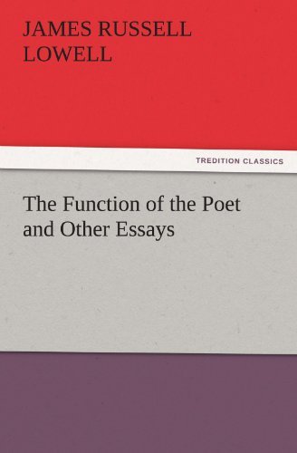 Cover for James Russell Lowell · The Function of the Poet and Other Essays (Tredition Classics) (Paperback Book) (2011)