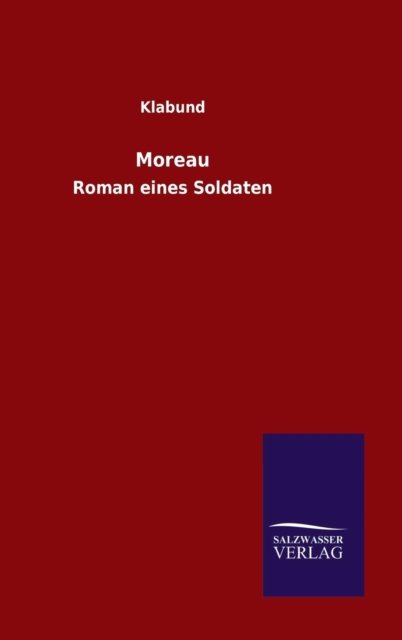 Cover for Klabund · Moreau (Hardcover Book) (2015)