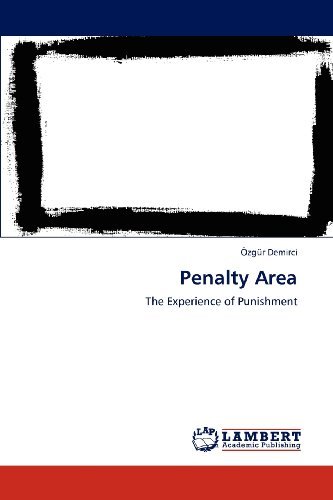 Cover for Özgür Demirci · Penalty Area: the Experience of Punishment (Paperback Bog) (2012)