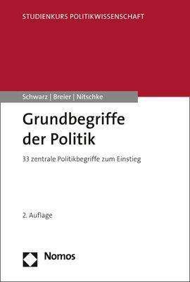 Cover for Schwarz · Grundbegriffe der Politik (Book) (2018)
