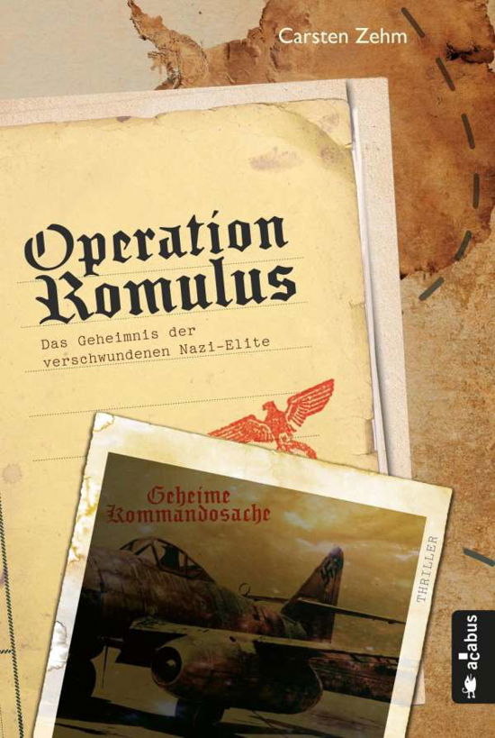 Cover for Zehm · Operation Romulus. Das Geheimnis d (Buch)