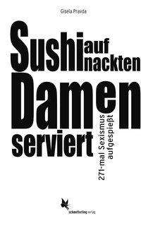 Cover for Pravda · Sushi auf nackten Damen serviert (Book)