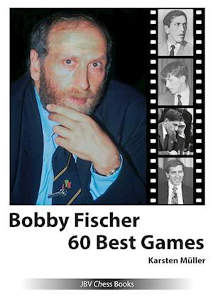 Cover for Karsten Müller · Bobby Fischer 60 Best Games (Book) (2022)