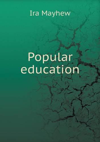 Cover for Ira Mayhew · Popular Education (Paperback Book) (2014)