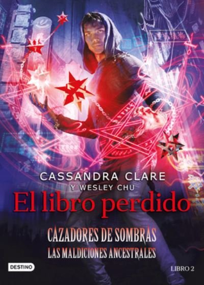Cover for Cassandra Clare · El Libro Perdido (Taschenbuch) (2021)