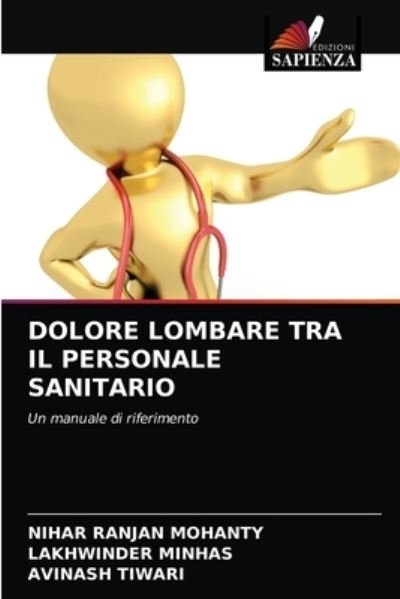 Cover for Nihar Ranjan Mohanty · Dolore Lombare Tra Il Personale Sanitario (Taschenbuch) (2021)