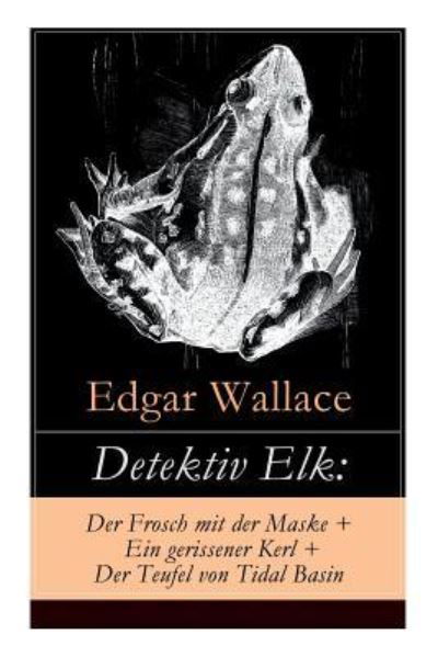 Cover for Edgar Wallace · Detektiv Elk (Paperback Bog) (2018)