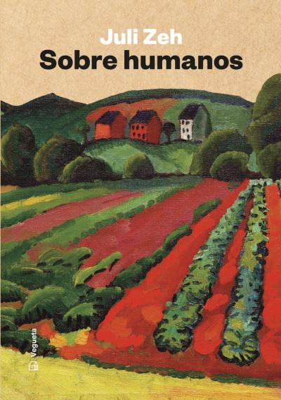 Sobre Humanos - Juli Zeh - Książki - Vegueta Ediciones S. L. - 9788417137977 - 1 maja 2024