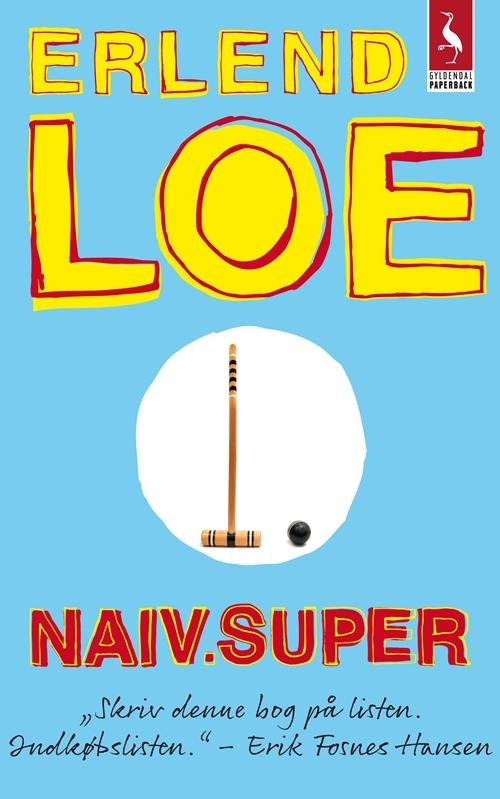 Cover for Erlend Loe · Naiv.super (Paperback Book) [4th edição] [Paperback] (2014)