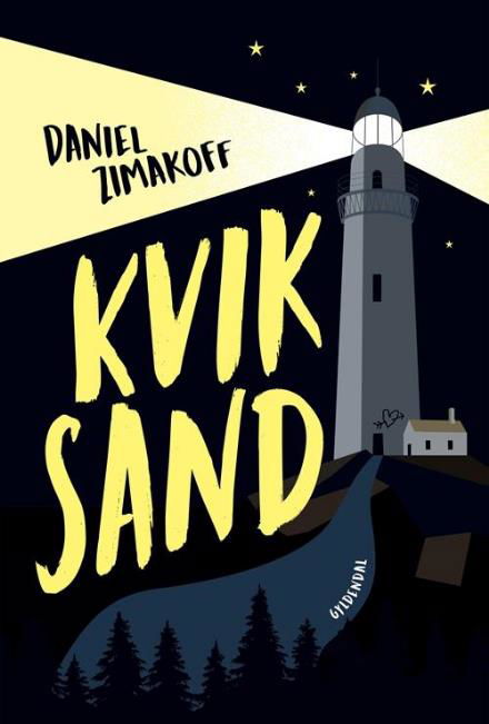 Kviksand - Daniel Zimakoff - Bøker - Gyldendal - 9788702244977 - 10. august 2017