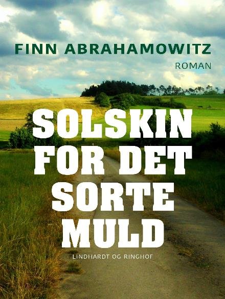 Cover for Finn Abrahamowitz · Solskin for det sorte muld (Poketbok) [1:a utgåva] (2017)