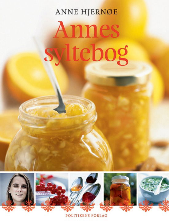 Cover for Anne Hjernøe · Annes syltebog (Hardcover Book) [2º edição] [Hardback] (2009)