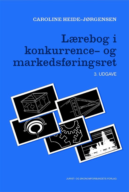 Cover for Caroline Heide-Jørgensen · Lærebog i konkurrence- og markedsføringsret (Sewn Spine Book) [3e uitgave] (2017)