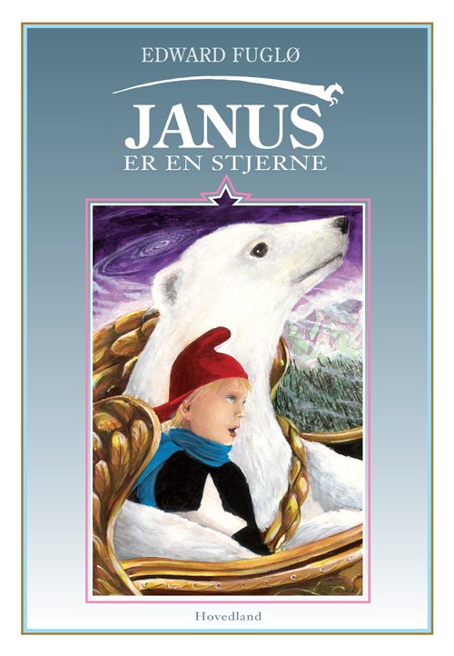 Cover for Edward Fuglø · Janus er en stjerne (Sewn Spine Book) [1. Painos] (2015)