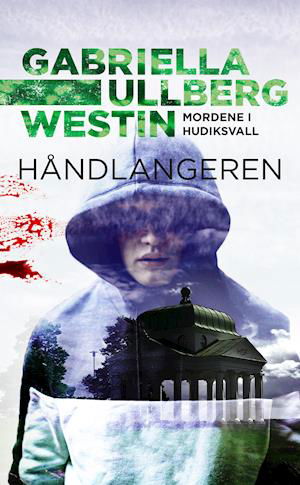 Cover for Gabriella Ullberg Westin · Mordene i Hudiksvall bind 3: Fikseren (Paperback Bog) [3. udgave] (2021)