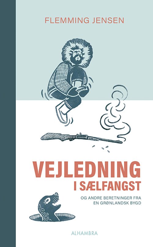 Cover for Flemming Jensen · Vejledning i sælfangst (Innbunden bok) [4. utgave] (2021)