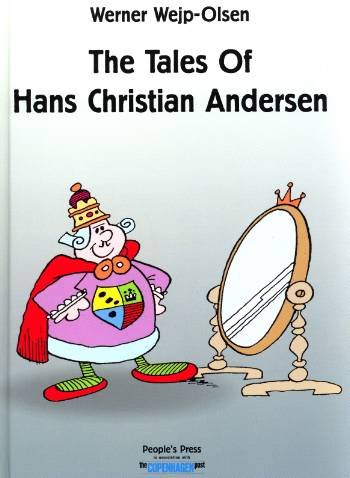 Cover for Werner Wejp-Olsen · The Tales of Hans Christian Andersen (Bound Book) [1. Painos] [Indbundet] (2005)