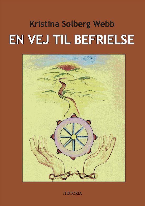 Cover for Kristina Solberg Webb · En vej til befrielse (Paperback Book) [1º edição] (2015)
