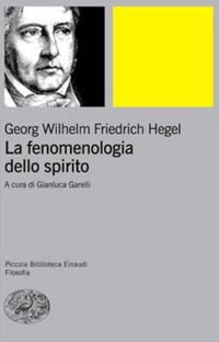 Cover for Friedrich Hegel · La Fenomenologia Dello Spirito. Sistema Della Scienza (Book)