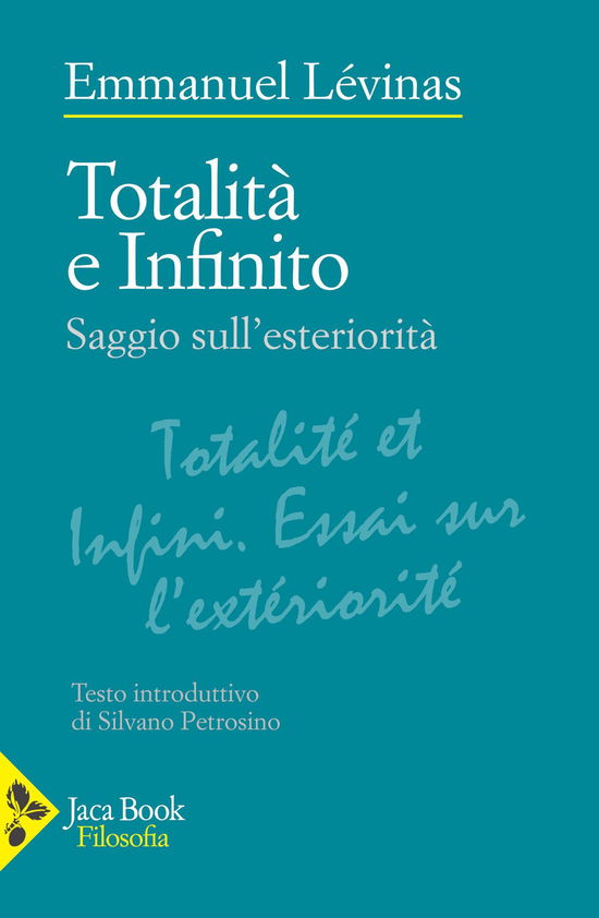 Cover for Emmanuel Lévinas · Totalita E Infinito. Saggio Sull'esteriorita (Bok)