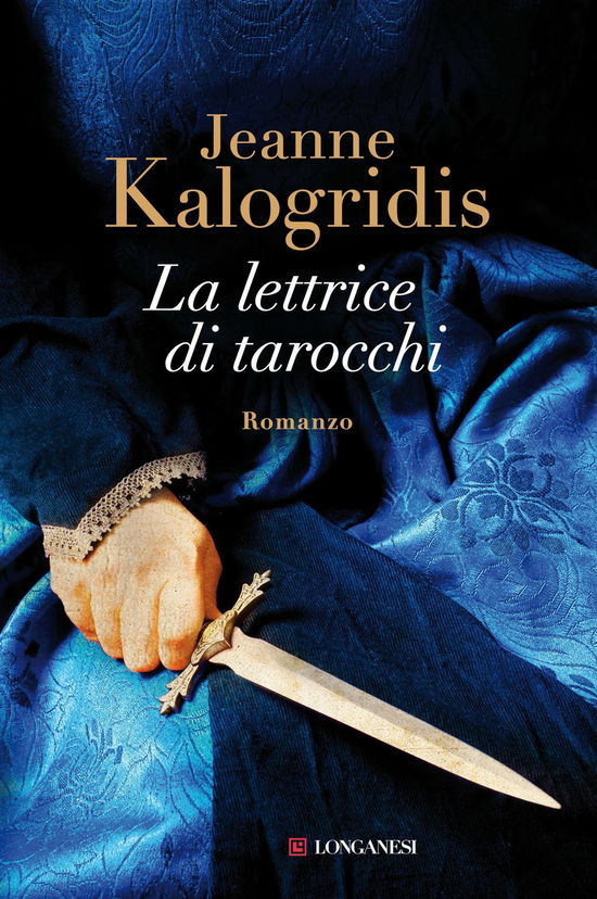 Cover for Jeanne Kalogridis · La Lettrice Di Tarocchi (Book)