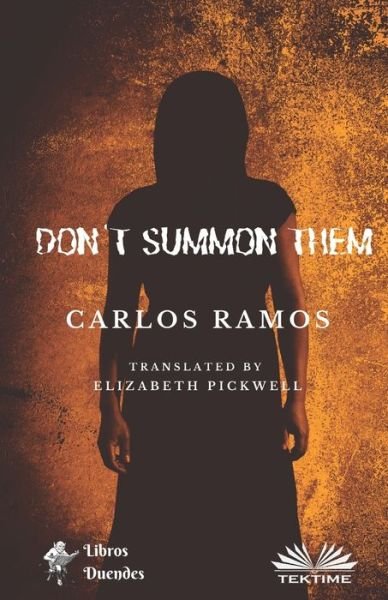Cover for Carlos Ramos · Don`t Summon Them (Pocketbok) (2021)
