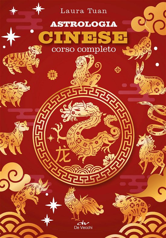 Cover for Laura Tuan · Astrologia Cinese. Corso Completo (Bok)