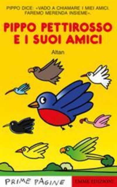 Cover for Altan · Pippo Pettirosso E I Suoi Amici. Stampatello Maiuscolo (Book)