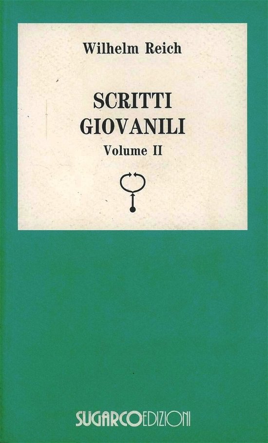 Cover for Wilhelm Reich · Scritti Giovanili #02 (Book)