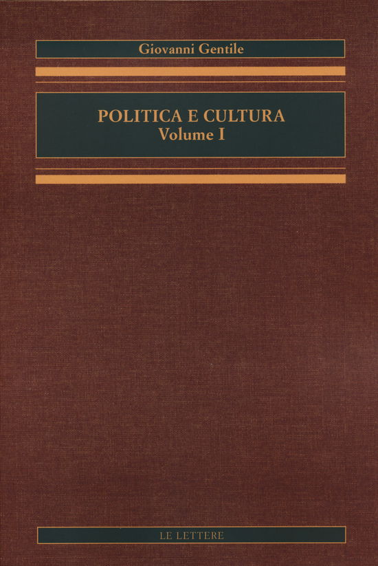 Cover for Giovanni Gentile · Politica E Cultura #01 (Bok)