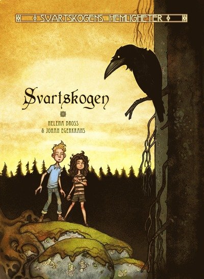 Cover for Helena Bross · Svartskogens hemligheter: Svartskogen (Book) (2011)