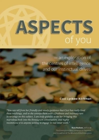 Cover for Cicci Lyckow Bäckman · Aspects of you : an exploration of the centres of intelligence and our instinctual drives (Bog) (2021)