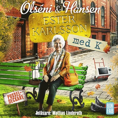 Ester Karlsson med K: Ester Karlsson med K - Micke Hansen - Audiobook - Bokfabriken - 9789176295977 - 21 grudnia 2017