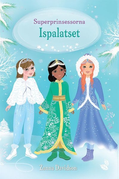 Cover for Zanna Davidson · Superprinsessorna: Ispalatset (Inbunden Bok) (2021)