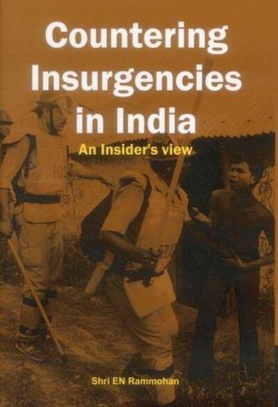 Cover for Shri E. Rammohan · Counter Insurgencies in India: An Insider View (Innbunden bok) (2011)