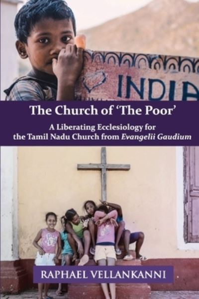 The church of 'the poor' - Raphael Vellankanni - Książki - ISPCK - 9789390569977 - 4 czerwca 2022