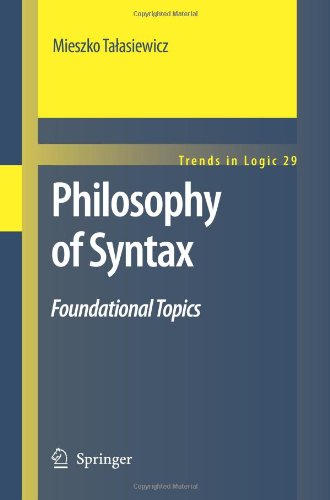 Cover for Mieszko Talasiewicz · Philosophy of Syntax: Foundational Topics - Trends in Logic (Paperback Book) [2010 edition] (2012)